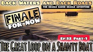 Ep:52 Part-1 The Great Loop on a Shanty Boat | "When Time Returns to Mind..."| Time out of Mind