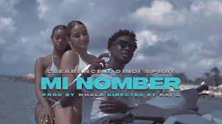 Clearance x Dindi Spray - Mi Nomber (prod. Whala)