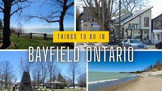 Amazing Things To Do In Bayfield, Ontario