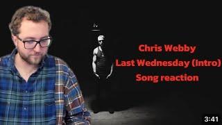 Chris Webby - Last Wednesday (Intro) Song Reaction