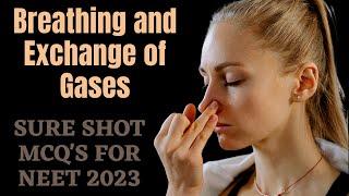 Biology SURE SHOT MCQ's for NEET 2023 || Breathing and Exchange of Gases || by Shiksha House