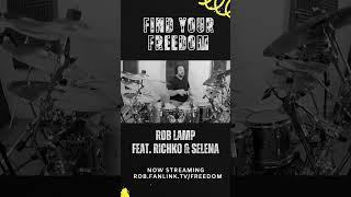 FIND YOUR FREEDOM - ROB LAMP