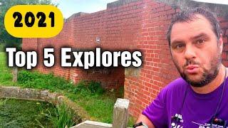 My Top 5 Explores 2021 - Disused and Abandoned Places