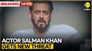 Breaking: Indian Superstar Salman Khan Receives Threat | World News | WION