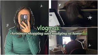 vlogmas 2023: christmas shopping and studying at home ~ ep.1