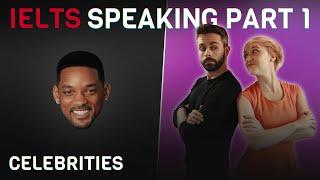 Model Answers and Vocabulary | IELTS Speaking Part 1 | Celebrities ‍