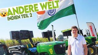  Landwirtschaft, Technik & das Leben in Indien: Einfach crazy!!