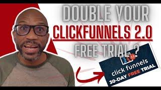 How To Get A 30 Day FREE Trial To Clickfunnels 2.0 When You Sign Up For Clickfunnels 2.0