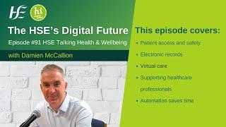 The HSE's Digital Future - Episode 91, HSE Talking Health and Wellbeing Podcast