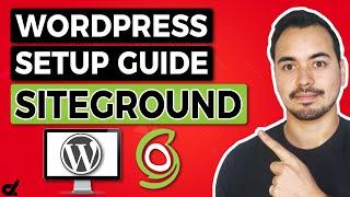 Siteground WordPress Tutorial Setup 2023  Beginners Web Hosting & WordPress Guide