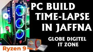 Ryzen 9 Jaffna Tamil PC build Time-lapse