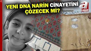 Narin cinayetinde yeni delil! 3 eşyada bir erkeğe ait DNA bulundu | A Haber