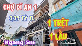 Bán Nhà phường Dĩ An (2425) Ngay Chợ Dĩ An 1 Khu Trung Tâm, 3,35 tỷ Nhà Lầu