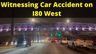 Chicago | Witnessing Accident on I80 west | Munster to South Holland | January 6 2025