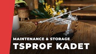 TSPROF Kadet. Maintenance and Storage