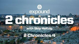 Wednesday 6:30 PM Service: 2 Chronicles 4 - Skip Heitzig