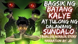 BAGSIK NG BATANG KALYE AT TULONG NG DALAWANG SUNDALO (Aswang True Story)