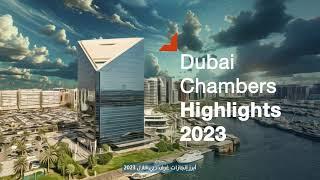 Dubai Chambers Annual Report 2023