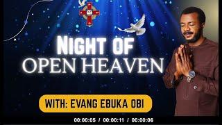 NIGHT OF OPEN HEAVEN  || 20TH JUNE, 2025