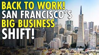 Newsom & SF Mayor Force Workers Back—The Real Reason Will Shock You