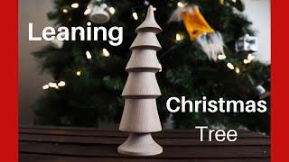 Woodturning a Leaning Christmas Tree