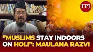 Holi & Jumma Namaz Coincide: Maulana Razvi Issues Advisory!