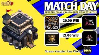 Babak Quarter Final Una Clasher Kompetisi TH9 Hari ke 2 - Clash of Clans