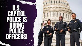 How To Become a United States Capitol Police Officer Full Guide