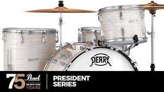 Pearl President Series