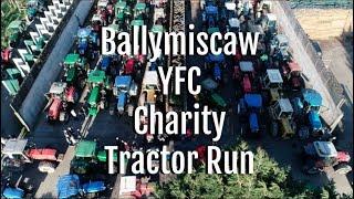 Ballymiscaw YFC Charity Tractor Run - 2018