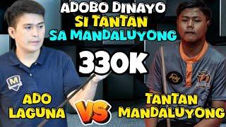 KAHIT SINO LALABANAN NI ADO UBOSAN NA NG MGA ARAY | BET 330k | ADO LAGUNA  TANTAN MANDALUYONG