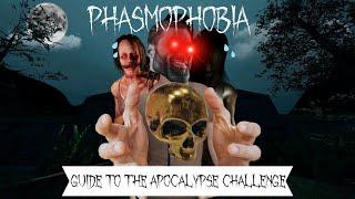 Ultimate Guide to Phasmophobias Apocalypse Challenge!