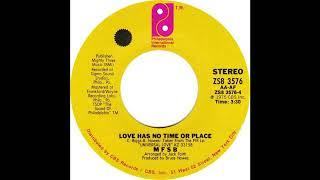 MFSB: "LOVE HAS NO TIME OR PLACE" [Kev Hill's Paul Simpson Restitution Grooveathon]