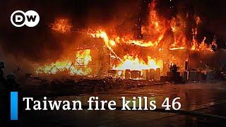 At least 46 killed in Taiwan residential building blaze | DW News