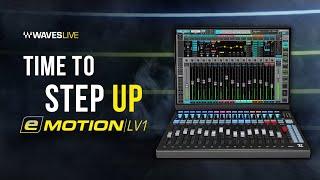 Time to Step Up to the Waves eMotion LV1 Live Mixer