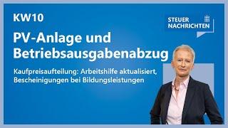 PV-Anlage, Kaufpreisaufteilung, Bescheinigung bei Bildungsleistung | Steuernachrichten Update 10/25