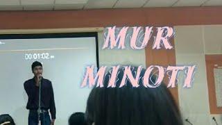 Mur minoti sung by randeep kakati at DU