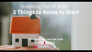 3 Key Things to Know Before Investing Out of State!