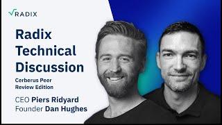 Radix Technical Discussion - Cerberus Peer Reviewed