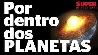 Por Dentro dos Planetas - Superinteressante