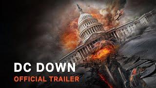 DC DOWN - Official Trailer (2023) Action