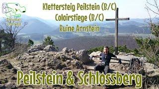 Peilstein, Schlossberg, Ruine Arnstein -  Klettersteige Peilstein (B/C) & Coloirstiege (B/C)