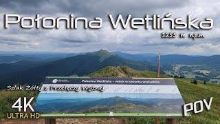 Połonina Wetlińska 1255 m n.p.m. Bieszczady POV (4K) Szlak Żółty z Przełęczy Wyżnej