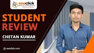 YouTube Course Review (SEO and Ads) By - Chetan Kumar || SEOCLICK Student