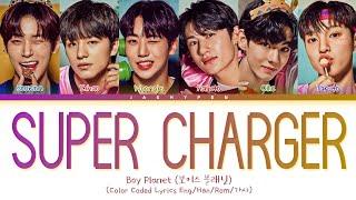 [BOYS PLANET]  NINTYSIX  "Super Charger" Lyrics (Color Coded Lyrics)