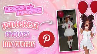 DRESS TO IMPRESS but PINTEREST CHOOSES MY OUTFIT | roblox 