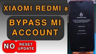 Xiaomi Redmi 8 Mi Account Bypass (MI account Lock)