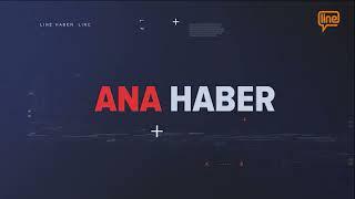 Line TV Ana Haber Bülteni (18.12.2024)