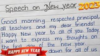 Best Speech on New Year || Speech Writing in English || Happy New Year Speech || New Year 2023 ||