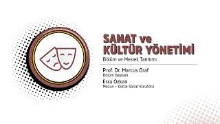 Sanat ve Kültür Yönetimi Bölümü | Bölüm ve Meslek Tanıtımı